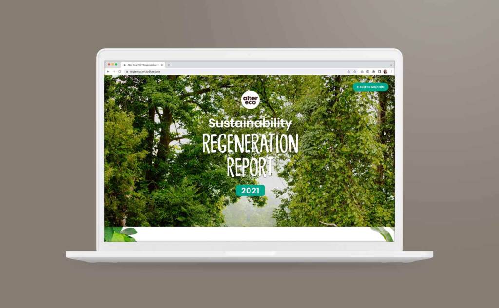 Image of a white laptop on a gray background showing a website that reads "Alter Eco Regeneration Report 2021". The word 'Sustainability' is on top of the word 'Regeneration' but 'Sustainability' is crossed out.